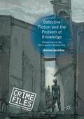 Dechêne |  Detective Fiction and the Problem of Knowledge | Buch |  Sack Fachmedien