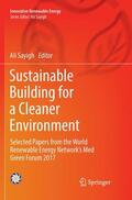 Sayigh |  Sustainable Building for a Cleaner Environment | Buch |  Sack Fachmedien