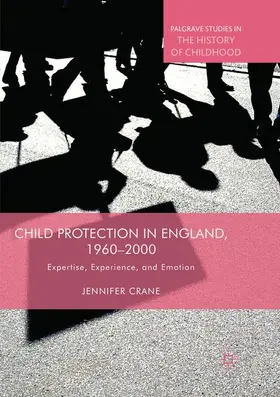 Crane |  Child Protection in England, 1960-2000 | Buch |  Sack Fachmedien