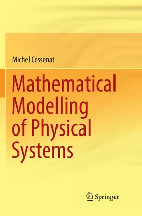 Cessenat |  Mathematical Modelling of Physical Systems | Buch |  Sack Fachmedien