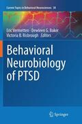 Vermetten / Risbrough / Baker |  Behavioral Neurobiology of PTSD | Buch |  Sack Fachmedien