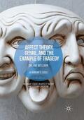 Lucas |  Affect Theory, Genre, and the Example of Tragedy | Buch |  Sack Fachmedien