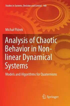Piórek |  Analysis of Chaotic Behavior in Non-linear Dynamical Systems | Buch |  Sack Fachmedien