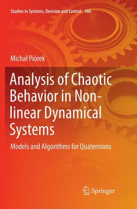 Piórek | Analysis of Chaotic Behavior in Non-linear Dynamical Systems | Buch | 978-3-030-06931-5 | sack.de