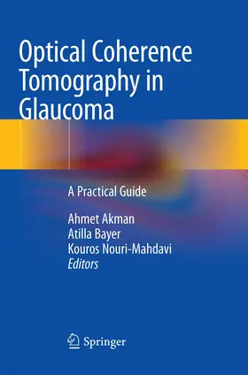 Akman / Bayer / Nouri-Mahdavi |  Optical Coherence Tomography in Glaucoma | Buch |  Sack Fachmedien