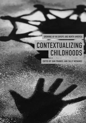 McNamee / Frankel |  Contextualizing Childhoods | Buch |  Sack Fachmedien