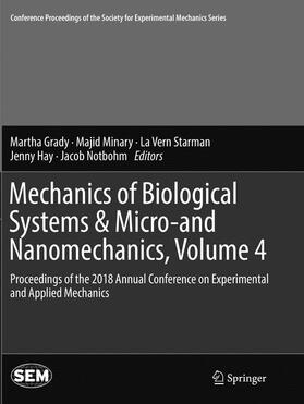 Grady / Minary / Notbohm |  Mechanics of Biological Systems & Micro-and Nanomechanics, Volume 4 | Buch |  Sack Fachmedien