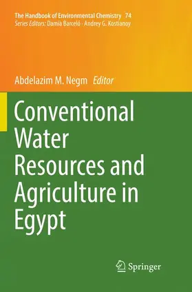 Negm |  Conventional Water Resources and Agriculture in Egypt | Buch |  Sack Fachmedien