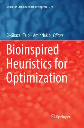 Nakib / Talbi |  Bioinspired Heuristics for Optimization | Buch |  Sack Fachmedien