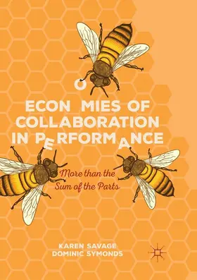 Symonds / Savage |  Economies of Collaboration in Performance | Buch |  Sack Fachmedien