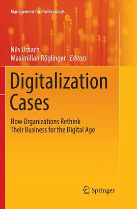 Röglinger / Urbach | Digitalization Cases | Buch | 978-3-030-07005-2 | sack.de