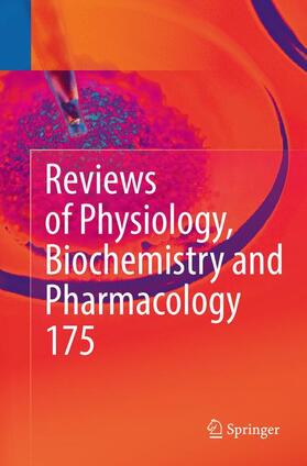 Nilius / de Tombe / Lill | Reviews of Physiology, Biochemistry and Pharmacology, Vol. 175 | Buch | 978-3-030-07009-0 | sack.de