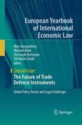 Bungenberg / Müller-Ibold / Hahn |  The Future of Trade Defence Instruments | Buch |  Sack Fachmedien