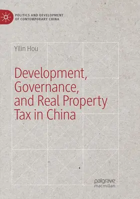 Hou |  Development, Governance, and Real Property Tax in China | Buch |  Sack Fachmedien