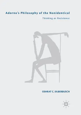 Silberbusch |  Adorno's Philosophy of the Nonidentical | Buch |  Sack Fachmedien