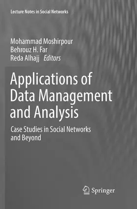 Moshirpour / Alhajj / Far |  Applications of Data Management and Analysis | Buch |  Sack Fachmedien