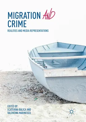 Balica / Marinescu | Migration and Crime | Buch | 978-3-030-07100-4 | www.sack.de
