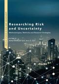Zinn / Olofsson |  Researching Risk and Uncertainty | Buch |  Sack Fachmedien