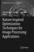 Balas / Hemanth |  Nature Inspired Optimization Techniques for Image Processing Applications | Buch |  Sack Fachmedien