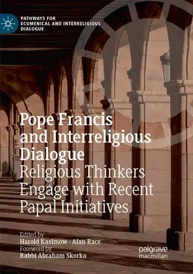 Race / Kasimow |  Pope Francis and Interreligious Dialogue | Buch |  Sack Fachmedien