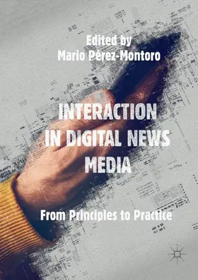 Pérez-Montoro |  Interaction in Digital News Media | Buch |  Sack Fachmedien