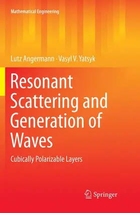 Yatsyk / Angermann |  Resonant Scattering and Generation of Waves | Buch |  Sack Fachmedien