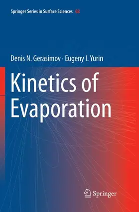 Yurin / Gerasimov | Kinetics of Evaporation | Buch | 978-3-030-07173-8 | sack.de