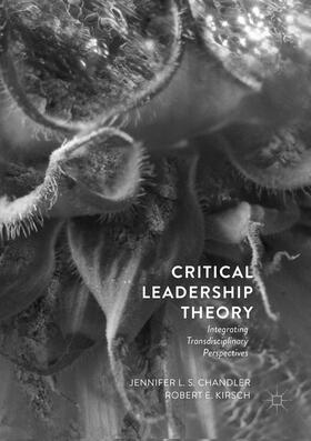 Kirsch / Chandler | Critical Leadership Theory | Buch | 978-3-030-07198-1 | sack.de