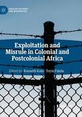 Falola / Kalu |  Exploitation and Misrule in Colonial and Postcolonial Africa | Buch |  Sack Fachmedien
