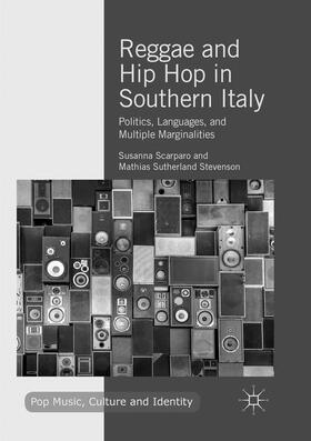Stevenson / Scarparo | Reggae and Hip Hop in Southern Italy | Buch | 978-3-030-07204-9 | sack.de