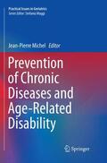 Michel |  Prevention of Chronic Diseases and Age-Related Disability | Buch |  Sack Fachmedien