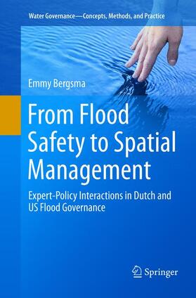 Bergsma | From Flood Safety to Spatial Management | Buch | 978-3-030-07236-0 | sack.de