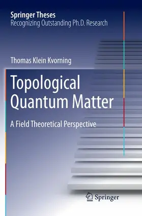 Klein Kvorning |  Topological Quantum Matter | Buch |  Sack Fachmedien