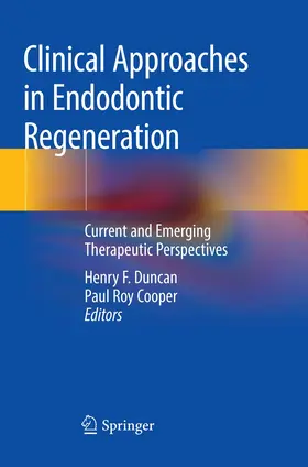 Duncan / Cooper |  Clinical Approaches in Endodontic Regeneration | Buch |  Sack Fachmedien