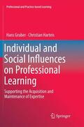 Harteis / Gruber |  Individual and Social Influences on Professional Learning | Buch |  Sack Fachmedien