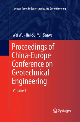 Yu / Wu |  Proceedings of China-Europe Conference on Geotechnical Engineering | Buch |  Sack Fachmedien