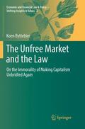 Byttebier |  The Unfree Market and the Law | Buch |  Sack Fachmedien