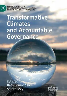 Levy / Edmondson |  Transformative Climates and Accountable Governance | Buch |  Sack Fachmedien