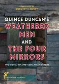 Mosby |  Quince Duncan's Weathered Men and The Four Mirrors | Buch |  Sack Fachmedien