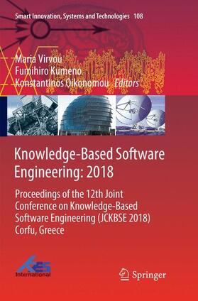 Virvou / Oikonomou / Kumeno | Knowledge-Based Software Engineering: 2018 | Buch | 978-3-030-07388-6 | sack.de