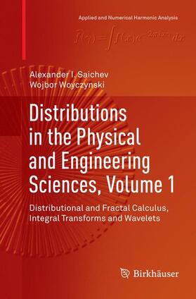 Woyczynski / Saichev |  Distributions in the Physical and Engineering Sciences, Volume 1 | Buch |  Sack Fachmedien