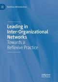 Mitterlechner |  Leading in Inter-Organizational Networks | Buch |  Sack Fachmedien