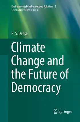 Deese |  Climate Change and the Future of Democracy | Buch |  Sack Fachmedien