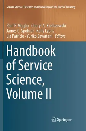 Maglio / Kieliszewski / Sawatani |  Handbook of Service Science, Volume II | Buch |  Sack Fachmedien