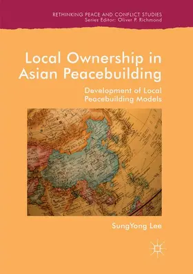 Lee |  Local Ownership in Asian Peacebuilding | Buch |  Sack Fachmedien