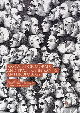 Louden / Lorini |  Knowledge, Morals and Practice in Kant's Anthropology | Buch |  Sack Fachmedien