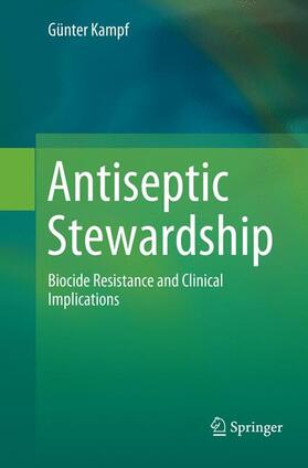 Kampf | Antiseptic Stewardship | Buch | 978-3-030-07530-9 | sack.de
