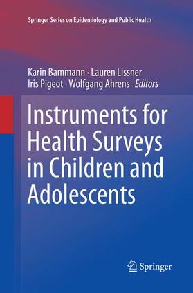Bammann / Ahrens / Lissner |  Instruments for Health Surveys in Children and Adolescents | Buch |  Sack Fachmedien