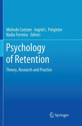 Coetzee / Ferreira / Potgieter |  Psychology of Retention | Buch |  Sack Fachmedien