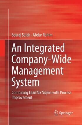 Rahim / Salah | An Integrated Company-Wide Management System | Buch | 978-3-030-07558-3 | sack.de